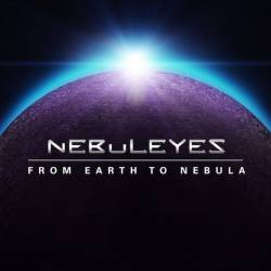 Nebuleyes : From Earth to Nebula